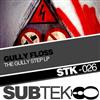 ladda ner album Gully Floss - The Gully Step LP