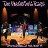 last ned album The Chesterfield Kings - Live Onstage If You Want It