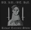 télécharger l'album BA KU BT HN - Ritual Totemic Stone