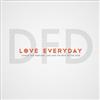 lytte på nettet Dumbfoundead - Love Everyday