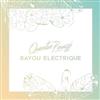 Album herunterladen Quentin Peruzzi - Bayou Electrique