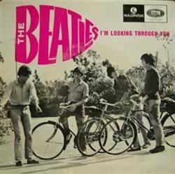 Download The Beatles - Im Looking Through You
