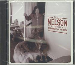 Download Tracy Nelson - Youll Never Be A Stranger At My Door