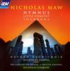 ladda ner album Nicholas Maw Oxford Bach Choir, Nicholas Daniel, The BBC Concert Orchestra, Britten Sinfonia, Nicholas Cleobury - Hymnus Little Concert Shahnama