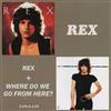 online luisteren Rex - Rex Where Do We Go From Here