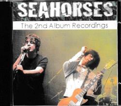 Download The Seahorses - The 2nd Album Recordings