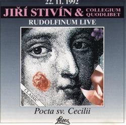 Download Jiří Stivín & Collegium Quodlibet - Rudolfinum Live Pocta Sv Cecilii 22111992