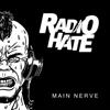 kuunnella verkossa Radio Hate - Main Nerve