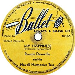 Download Ronnie Deauville And The Novell Harmonica Trio - My Happiness You Cant Be True Dear