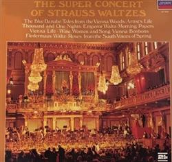 Download Vienna Philharmonic Orchestra, Willi Boskovsky - The Super Concert Of Strauss Waltzes