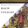 ladda ner album Bach Vivaldi - Baroque Violin Concertos