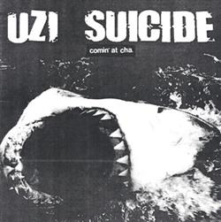 Download Uzi Suicide - Comin At Cha