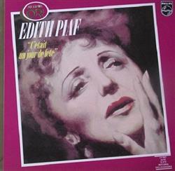 Download Edith Piaf - Cétait Un Jour De Fête