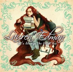 Download Lauren Edman - Its Always The Quiet One