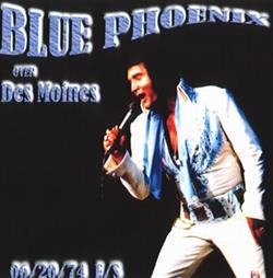 Download Elvis Presley - Blue Phoenix Over Des Moines 20 June 1974 Evening Show Veterans Memorial Des Moines Iowa