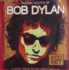 Album herunterladen Bob Dylan - Rockin Roots Of