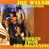 lytte på nettet Joe Walsh & Barnstorm - Smokes From The Beginning