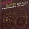 écouter en ligne Various - Lado Non Grata 77 Minuten Non Stop Lado Party