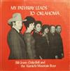 escuchar en línea Bill Grant Delia Bell & The Kiamichi Mountain Boys - My Pathway Leads To Oklahoma