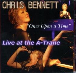 Download Chris Bennett - Once Upon A Time Live At Tha A Trane