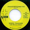 ascolta in linea Gospel Travelers - Jesus Is Watching You Ive Got A Mind