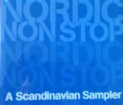 Download Various - Nordic Non Stop A Scandinavian Sampler