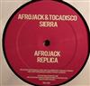 écouter en ligne Afrojack & Tocadisco Afrojack - Sierra Replica