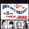 Buy My Records - O Som Do Buy My Records Nos 10 Anos Do New Jirau