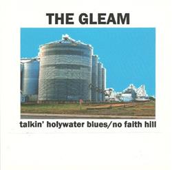 Download The Gleam - Talkin Holywater Blues No Faith Hill