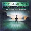 online luisteren Various - Paranormal Activity Les Tubes De LEtrange