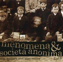 Download Menomena & Societá Anonima - The Scissors And Blue Series 2 Of 6