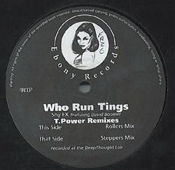 Download Shy FX Featuring David Boomer - Who Run Tings TPower Remixes