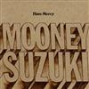 ouvir online The Mooney Suzuki - Have Mercy