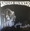 descargar álbum Skogen Brinner - Pundarvarning