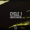 écouter en ligne Cycle 1 - Understand Me