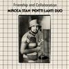 baixar álbum Mircea Stan & Pentti Lahti Duo - Friendship and Collaboration