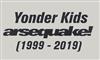 ascolta in linea Yonder Kids - Arsequake 1999 2019