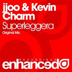 Download jjoo & Kevin Charm - Superleggera