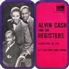 Album herunterladen Alvin Cash - Alvins Boo Ga Loo Lets Do Some Good Timing