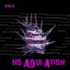 descargar álbum Mslwte - No Adulation EP