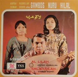 Download Anipah Hasbullah, Zainah Shuhdi Dan Gambos Nuru Hilal - Al Lilah