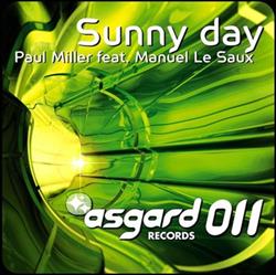 Download Paul Miller Feat Manuel Le Saux - Sunny Day