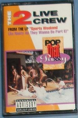 Download The 2 Live Crew - Pop That Pu y