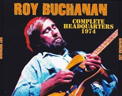 Download Roy Buchanan - Complete Headquarters 1974