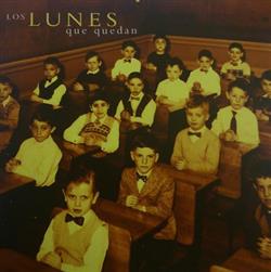 Download Los Lunes Que Quedan - Los Mejores Lunes