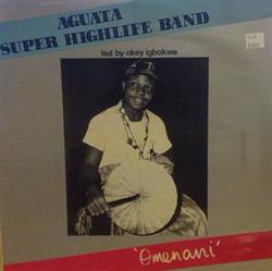 Download Aguata Super Highlife Band - Omenani